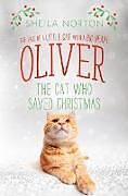 Livre Relié Oliver the Cat Who Saved Christmas de Sheila Norton