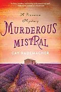 E-Book (epub) Murderous Mistral von Cay Rademacher