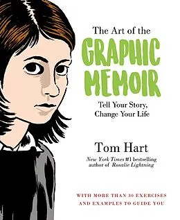 E-Book (epub) The Art of the Graphic Memoir von Tom Hart