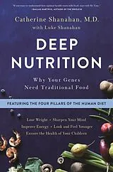 Kartonierter Einband (Kt) Deep Nutrition von Catherine Shanahan