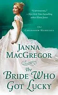 E-Book (epub) The Bride Who Got Lucky von Janna Macgregor