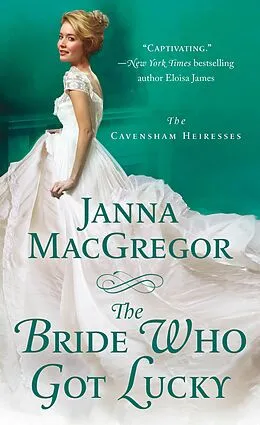 E-Book (epub) The Bride Who Got Lucky von Janna Macgregor