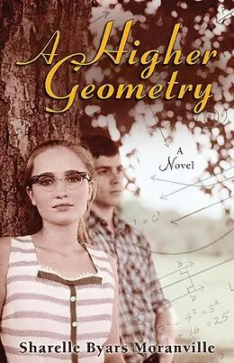 E-Book (epub) A Higher Geometry von Sharelle Byars Moranville