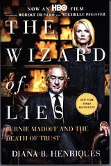 Couverture cartonnée The Wizard of Lies: Bernie Madoff and the Death of Trust de Diana B. Henriques