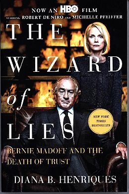 Couverture cartonnée The Wizard of Lies: Bernie Madoff and the Death of Trust de Diana B. Henriques