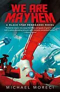 E-Book (epub) We Are Mayhem von Michael Moreci
