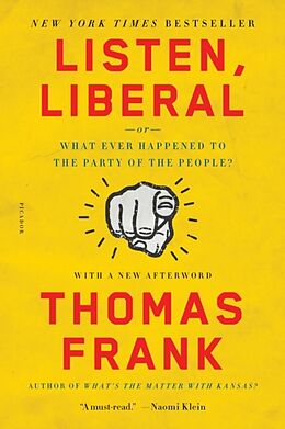 Poche format B Listen, Liberal de Thomas Frank