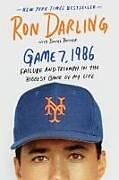 Couverture cartonnée Game 7, 1986 de Ron Darling