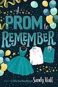 E-Book (epub) A Prom to Remember von Sandy Hall