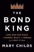 Livre Relié The Bond King de Mary Childs