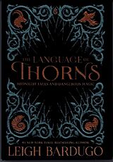 Couverture cartonnée LANGUAGE OF THORNS de Leigh Bardugo