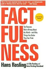 Kartonierter Einband Factfulness von Hans Rosling, Anna Rosling Rönnlund, Ola Rosling