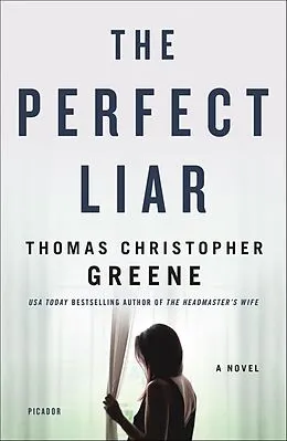 E-Book (epub) The Perfect Liar von Thomas Christopher Greene