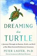 E-Book (epub) Dreaming in Turtle von Peter Laufer