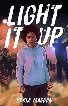 E-Book (epub) Light It Up von Kekla Magoon