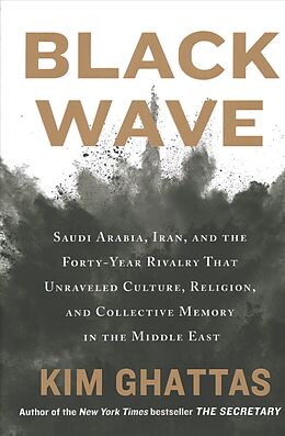 Livre Relié Black Wave de Kim Ghattas