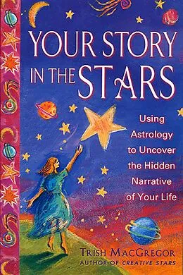 E-Book (epub) Your Story in the Stars von Trish Macgregor