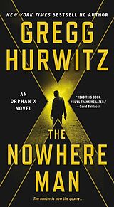 Couverture cartonnée Orphan X 02. The Nowhere Man de Gregg Hurwitz