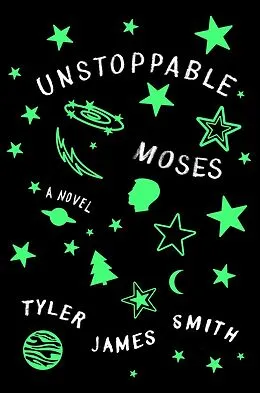 E-Book (epub) Unstoppable Moses von Tyler James Smith