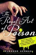 E-Book (epub) The Royal Art of Poison von Eleanor Herman