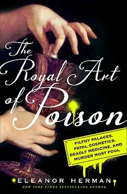 E-Book (epub) The Royal Art of Poison von Eleanor Herman