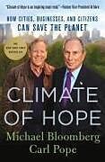 Couverture cartonnée CLIMATE OF HOPE de Michael Bloomberg, Carl Pope