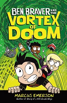 E-Book (epub) Ben Braver and the Vortex of Doom von Marcus Emerson