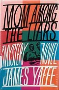 E-Book (epub) Mom Among the Liars von James Yaffe