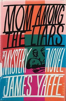 E-Book (epub) Mom Among the Liars von James Yaffe