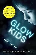 Couverture cartonnée GLOW KIDS de Nicholas Kardaras