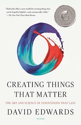E-Book (epub) Creating Things That Matter von David Edwards