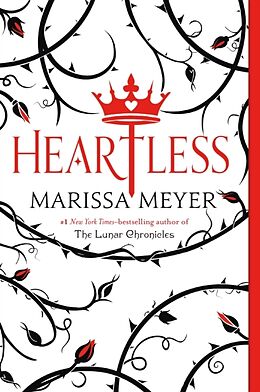 Couverture cartonnée HEARTLESS de Marissa Meyer