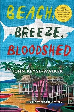 E-Book (epub) Beach, Breeze, Bloodshed von John Keyse-Walker