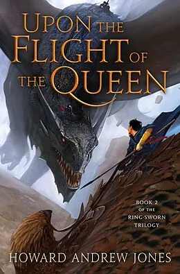 E-Book (epub) Upon the Flight of the Queen von Howard Andrew Jones
