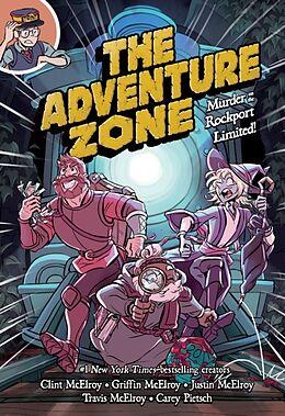Couverture cartonnée The Adventure Zone: Murder on the Rockport Limited! de Clint McElroy, Griffin McElroy, Justin McElroy