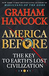 Livre Relié America Before de Graham Hancock