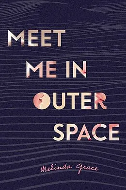 E-Book (epub) Meet Me in Outer Space von Melinda Grace