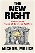 E-Book (epub) The New Right von Michael Malice