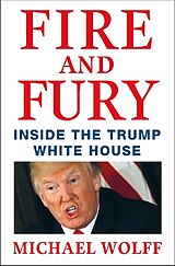 Livre Relié Fire and Fury de Michael Wolff