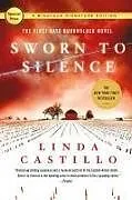 Kartonierter Einband SWORN TO SILENCE von Linda Castillo