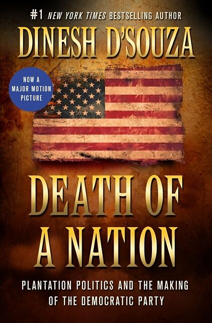 Death of a Nation: Plantation Politics and the Making of the Democratic Party