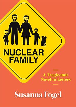 Kartonierter Einband Nuclear Family von Susanna Fogel