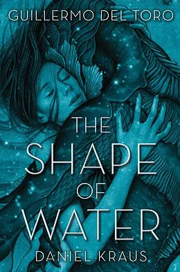 E-Book (epub) The Shape of Water von Daniel Kraus