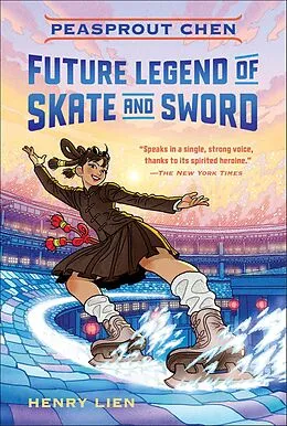 E-Book (epub) Peasprout Chen, Future Legend of Skate and Sword von Henry Lien