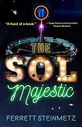 E-Book (epub) The Sol Majestic von Ferrett Steinmetz