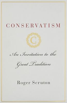 Fester Einband Conservatism von Roger Scruton