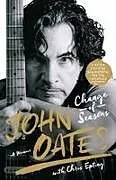 Kartonierter Einband Change of Seasons von John Oates