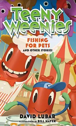 E-Book (epub) Teeny Weenies: Fishing For Pets von David Lubar