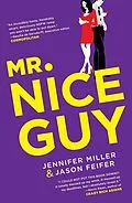 E-Book (epub) Mr. Nice Guy von Jennifer Miller, Jason Feifer