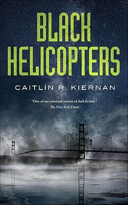 E-Book (epub) Black Helicopters von Caitlín R. Kiernan